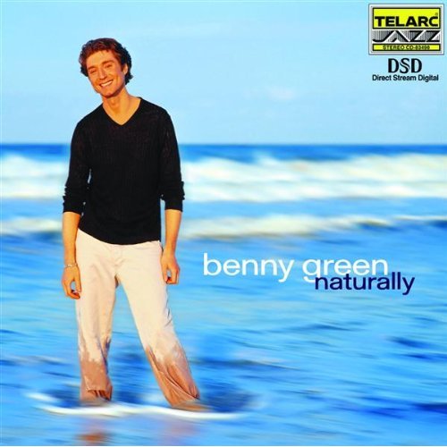 Album art work of Naturally by Benny Green