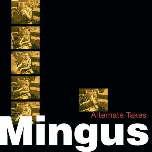 Album art work of Alternate Takes by Charles Mingus
