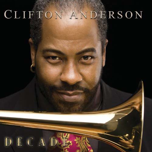 Album art work of Decade by Clifton Anderson