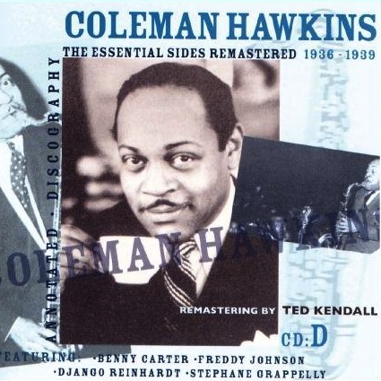 Album art work of The Essential Sides Remastered 1936-1939 by Coleman Hawkins
