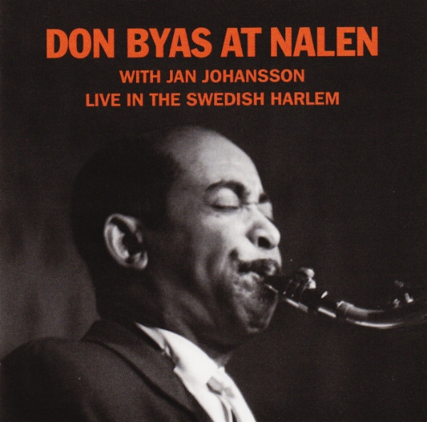 Album art work of At Nalen - Live In The Swedish Harlem by Don Byas