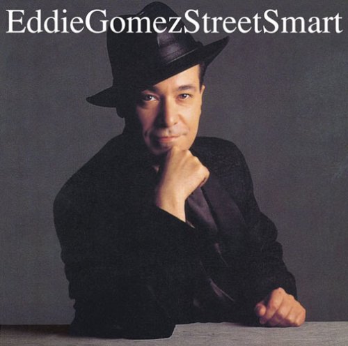 Album art work of Street Smart by Eddie Gomez
