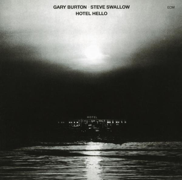 Album art work of Hotel Hello by Gary Burton & Steve Swallow