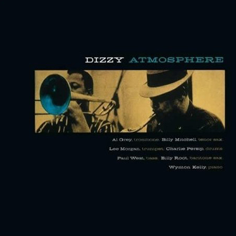 Album art work of Dizzy Atmosphere by Lee Morgan