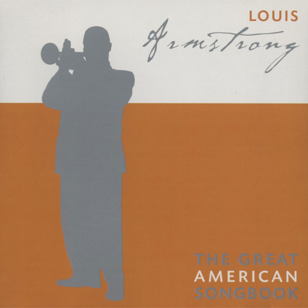 Album art work of The Great American Songbook by Louis Armstrong