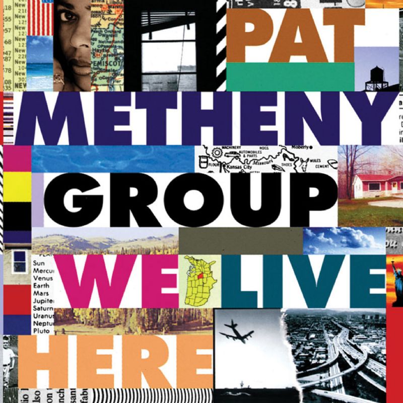 Album art work of We Live Here by Pat Metheny