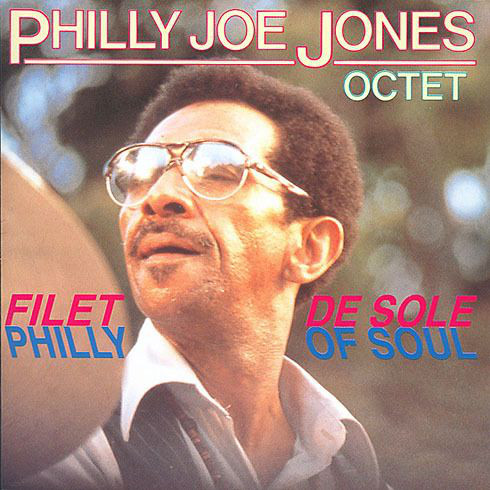 Album art work of Philet De Sole (Philly Of Soul) by Philly Joe Jones