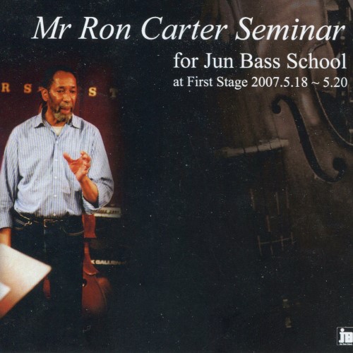 Album art work of Ron Carter Seminar In Tokyo by Ron Carter