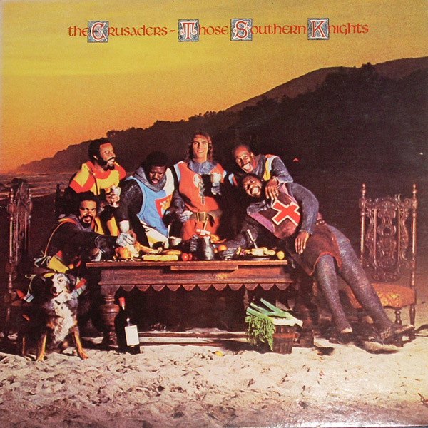 Album art work of Those Southern Knights by The Crusaders