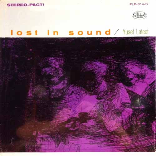 Album art work of Lost In Sound by Yusef Lateef